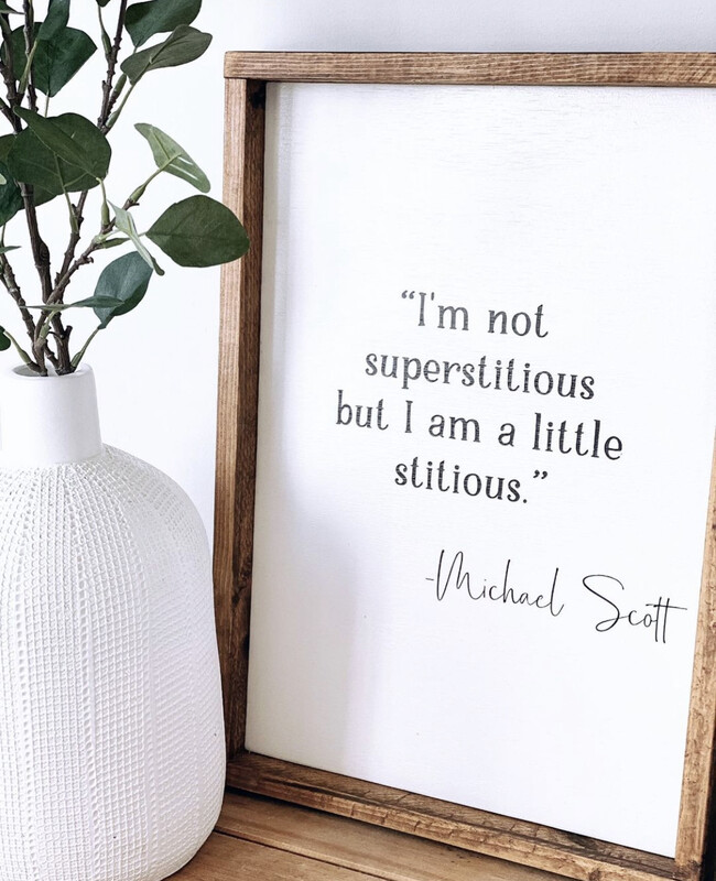 &quot;Superstitious&quot; Wood Sign