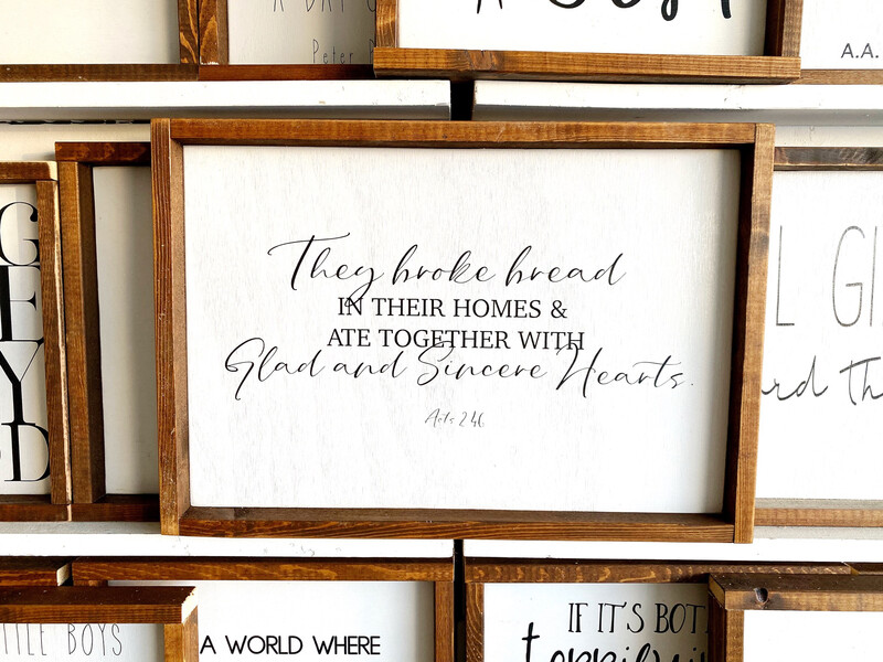 &quot;They Broke Bread&quot; Wood Sign