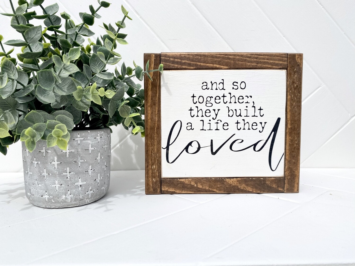 And So Together They Built a Life Mini