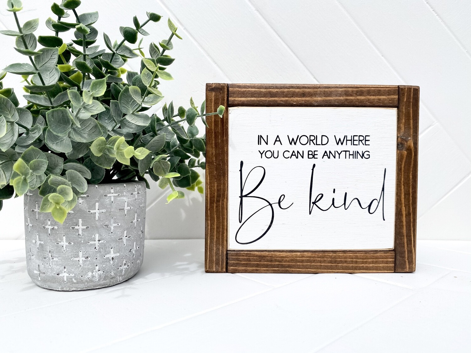 In A World Where You can Be Anything Mini