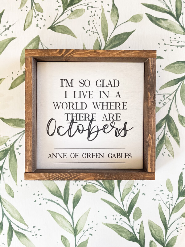 &quot;Octobers” 10x10 Wood Sign