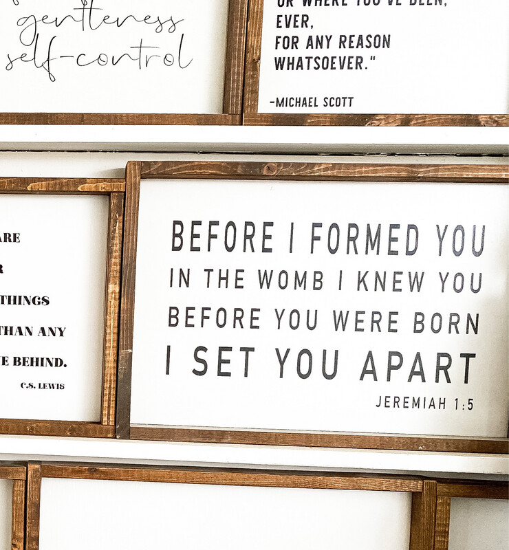 &quot;Before I Formed You&quot; Wood Sign