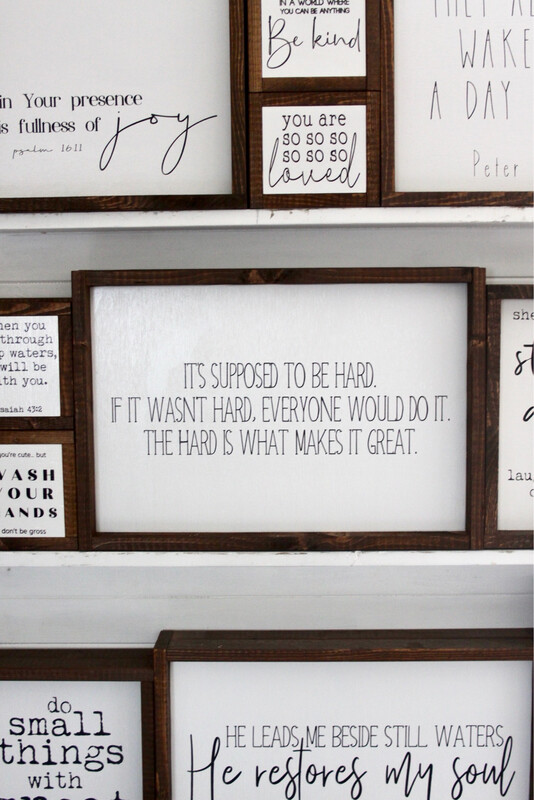 &quot;It’s Supposed To Be Hard&quot; Wood Sign