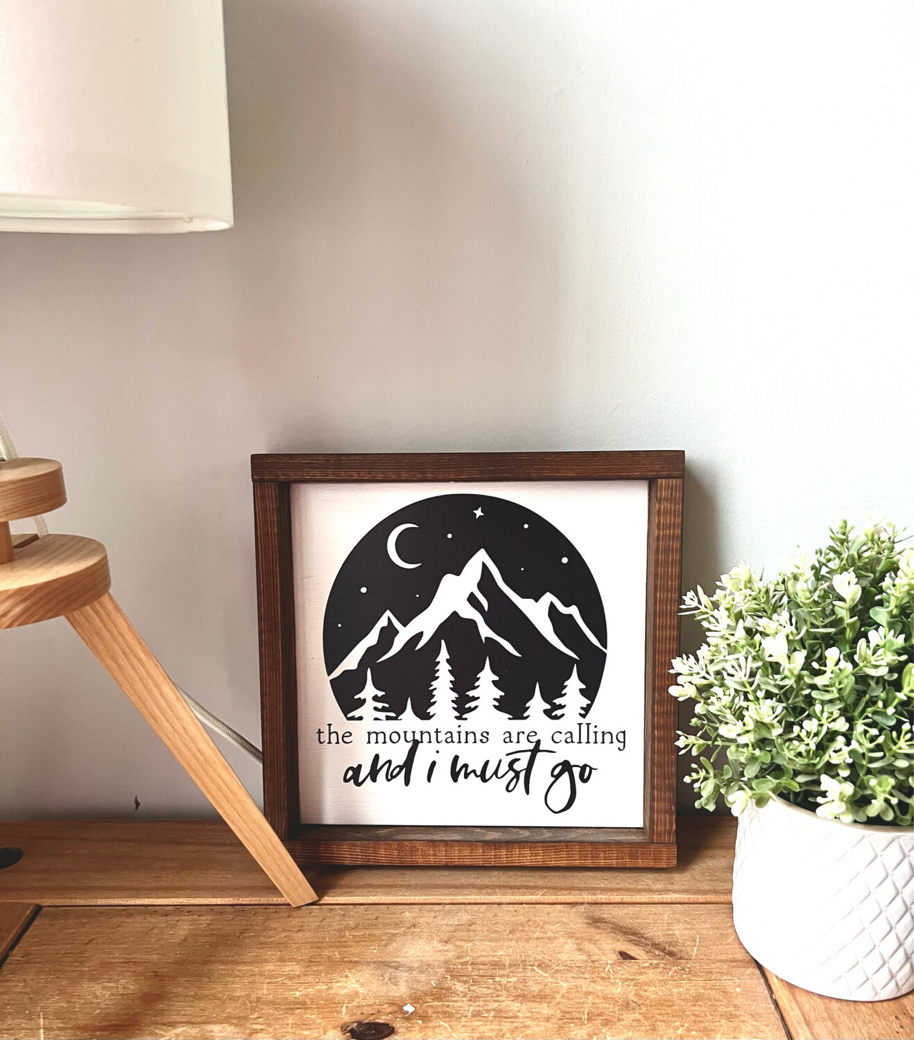 &quot;The Mountains Are Calling” Wood Sign
