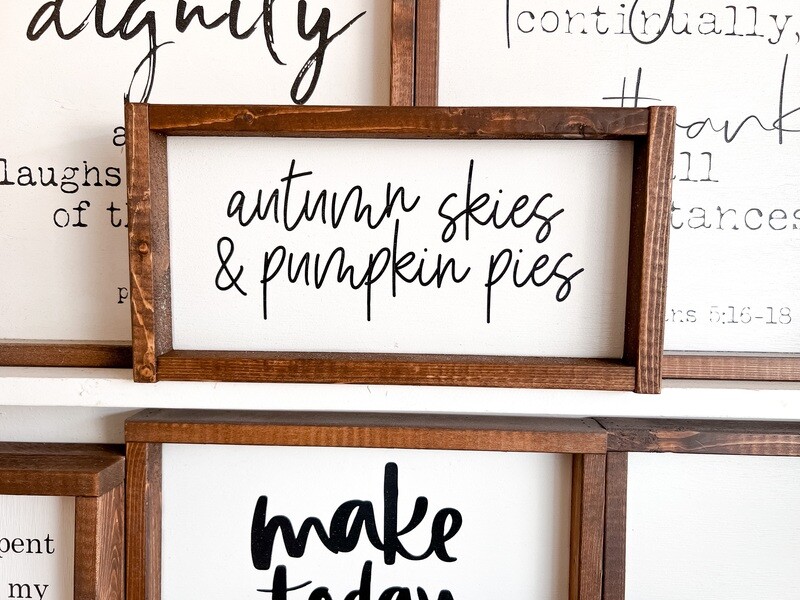 &quot;Autumn Skies” Wood Sign