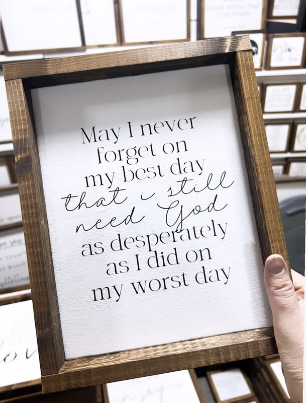 “I Still Need God&quot; Wood Sign Small
