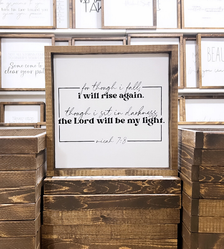 &quot;For Though I Fall&quot; Wood Sign