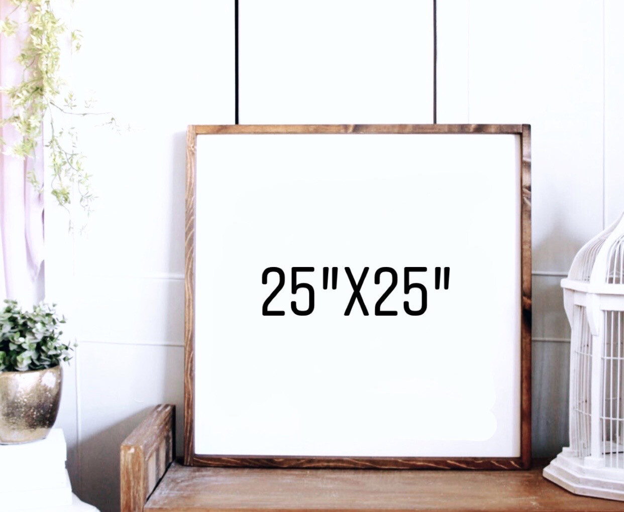 Custom Sign 25”x25”