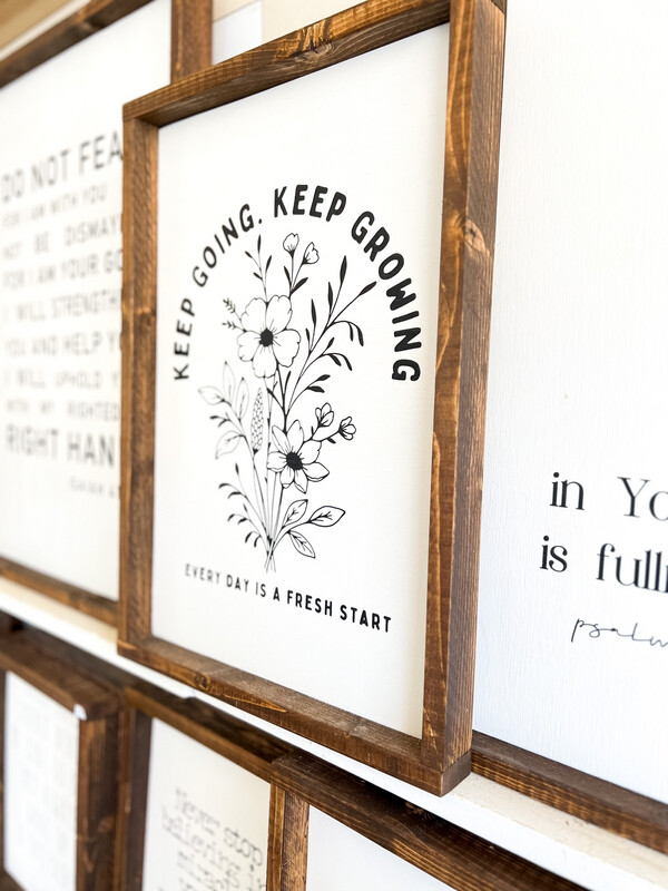&quot;Keep Going Keep Growing&quot; Wood Sign