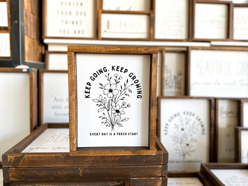 &quot;Keep Going Keep Growing&quot; Sm Wood Sign