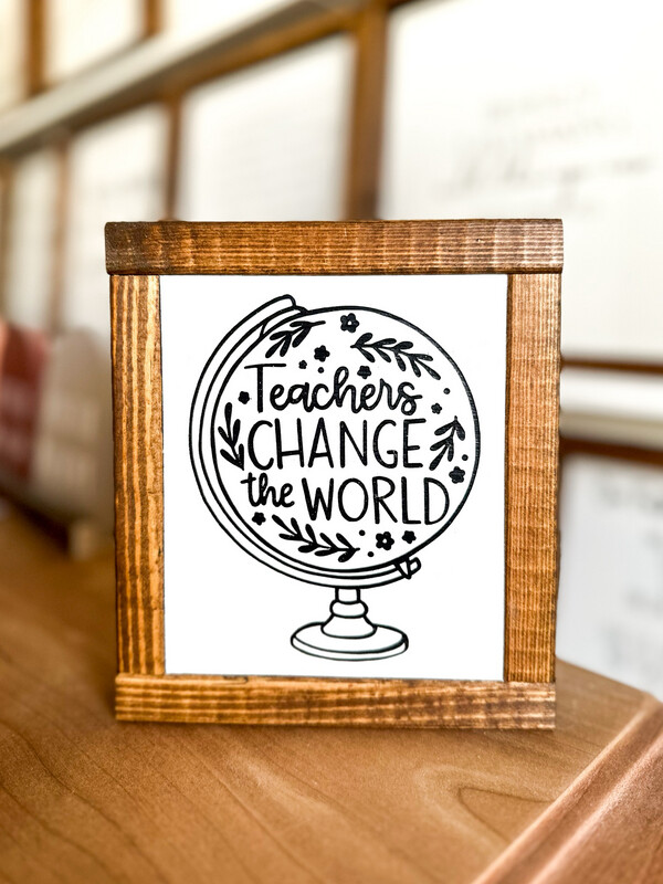 Teachers Change The World Mini