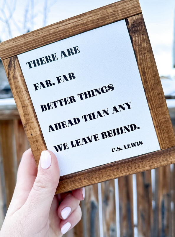 There Are Far Far Better Things Ahead Mini