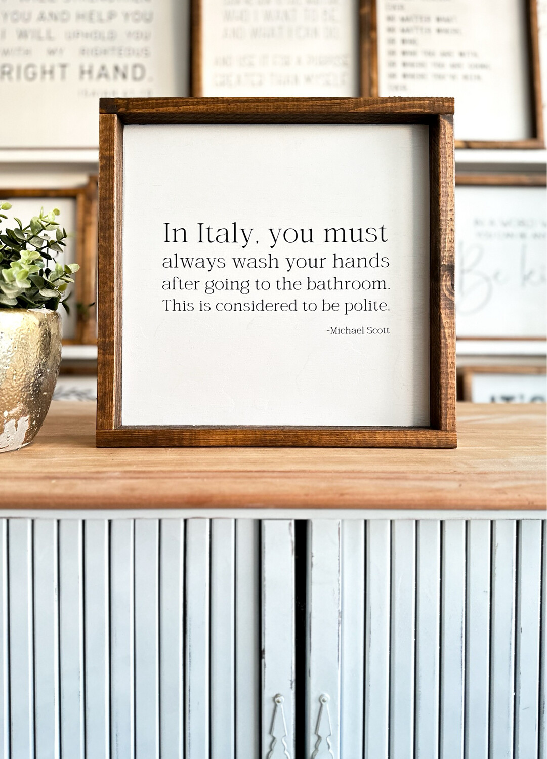 &quot;In Italy - Michael Scott&quot; Wood Sign