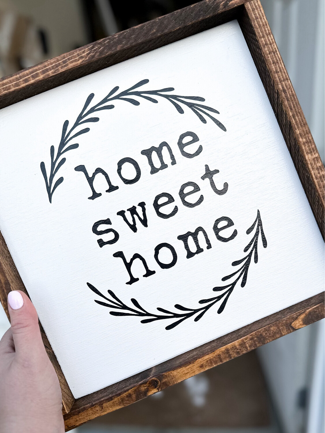 &quot;Home Sweet Home” Wood Sign