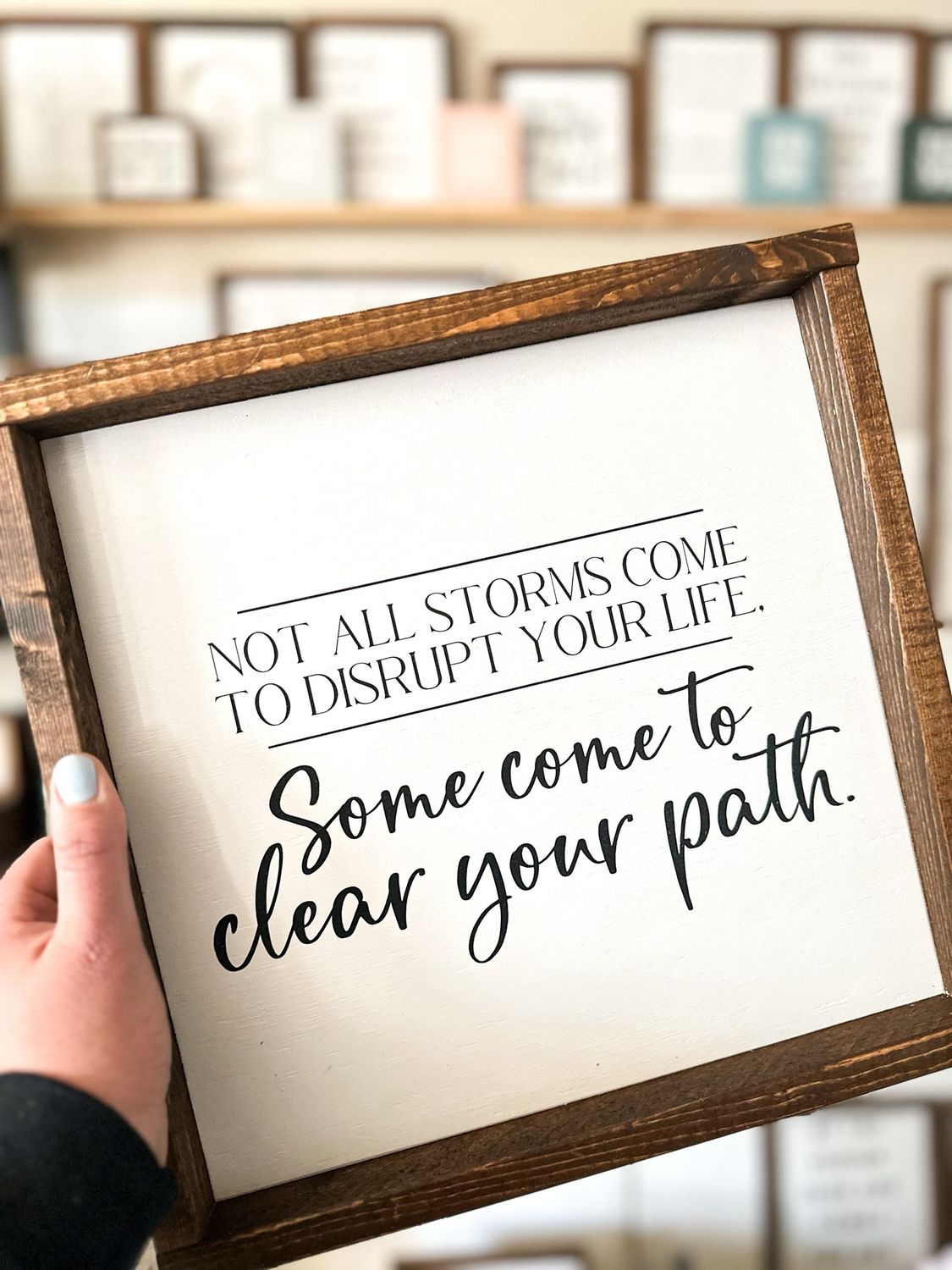 &quot;Not All Storms&quot; Wood Sign