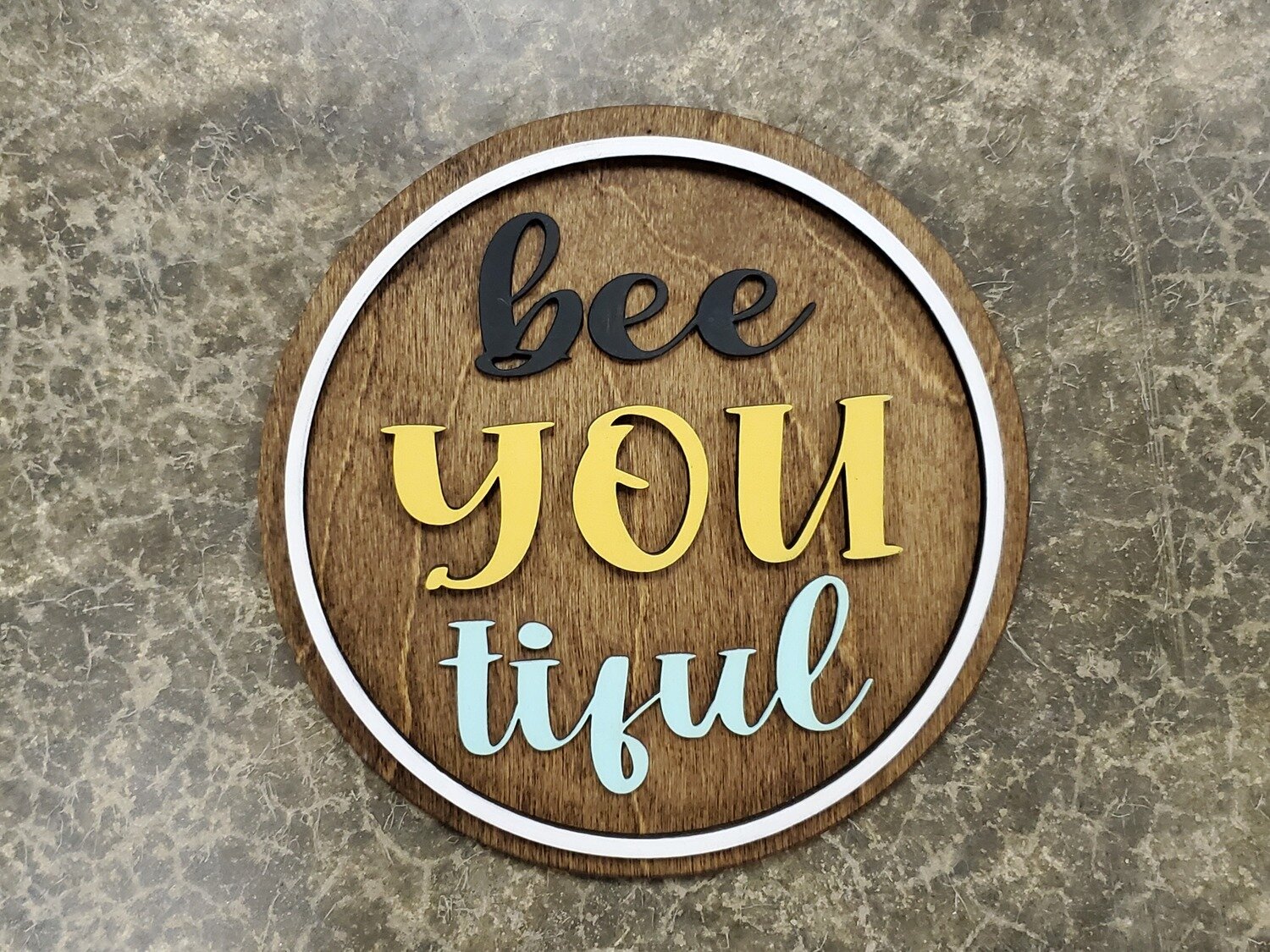 Bee - you - tiful Circle Sign