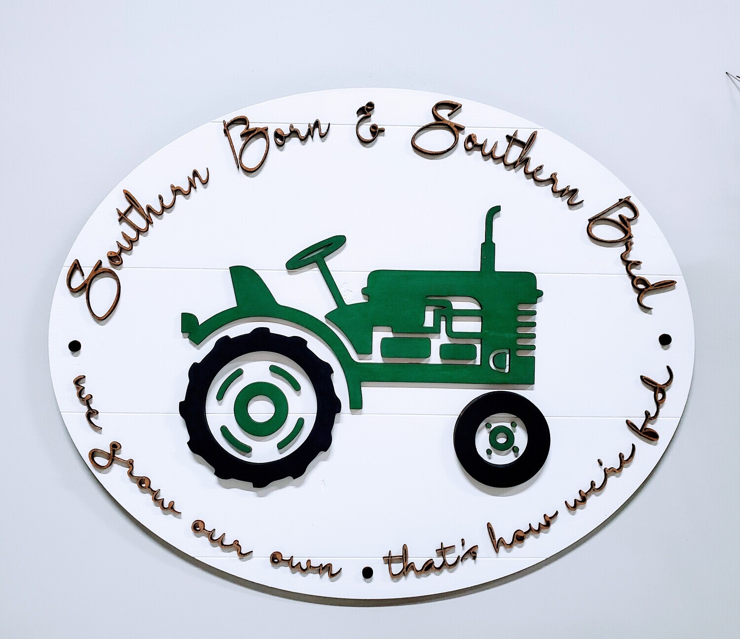 Southern Born and Southern Bred Sign