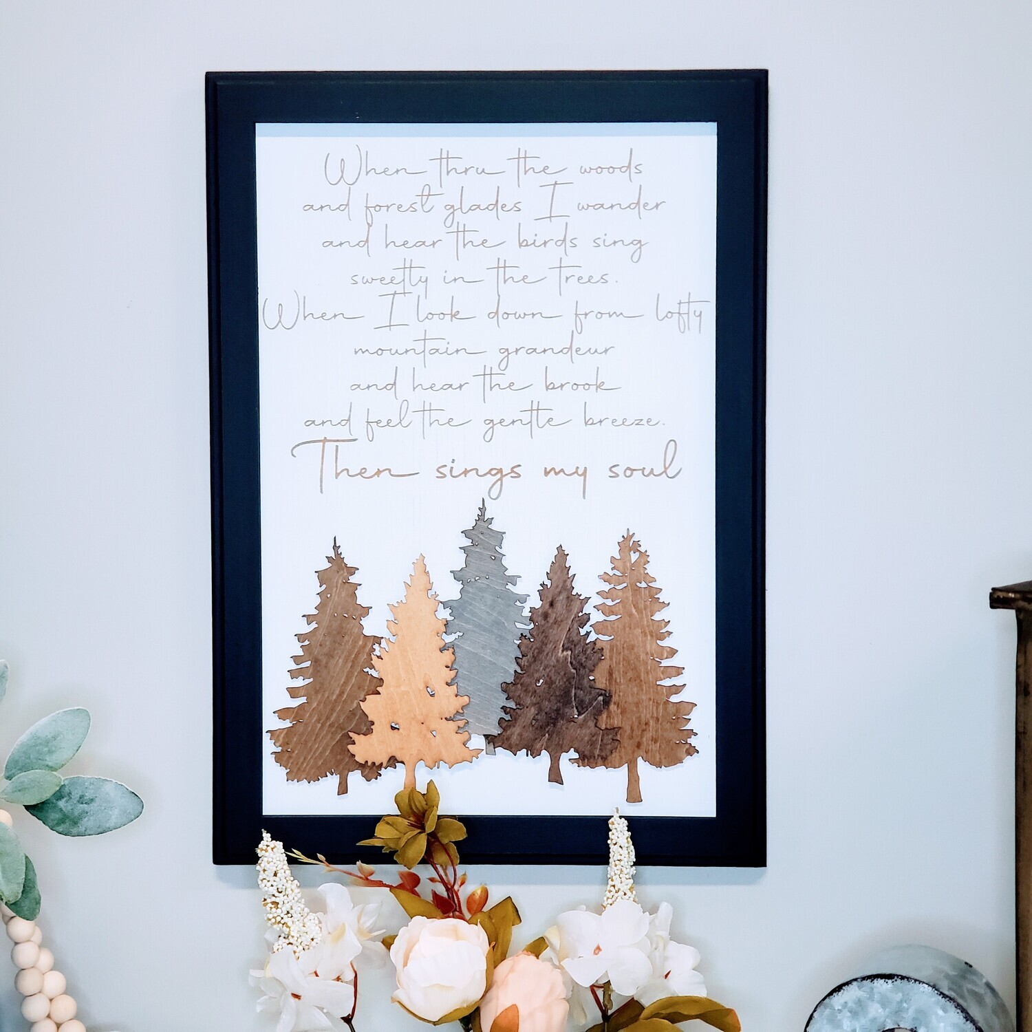 Then Sings My Soul Framed Art