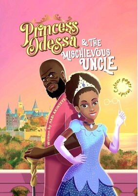 Princess Odessa and The Mischievous Uncle by Habi Akinteye ISBN 978-1838186760