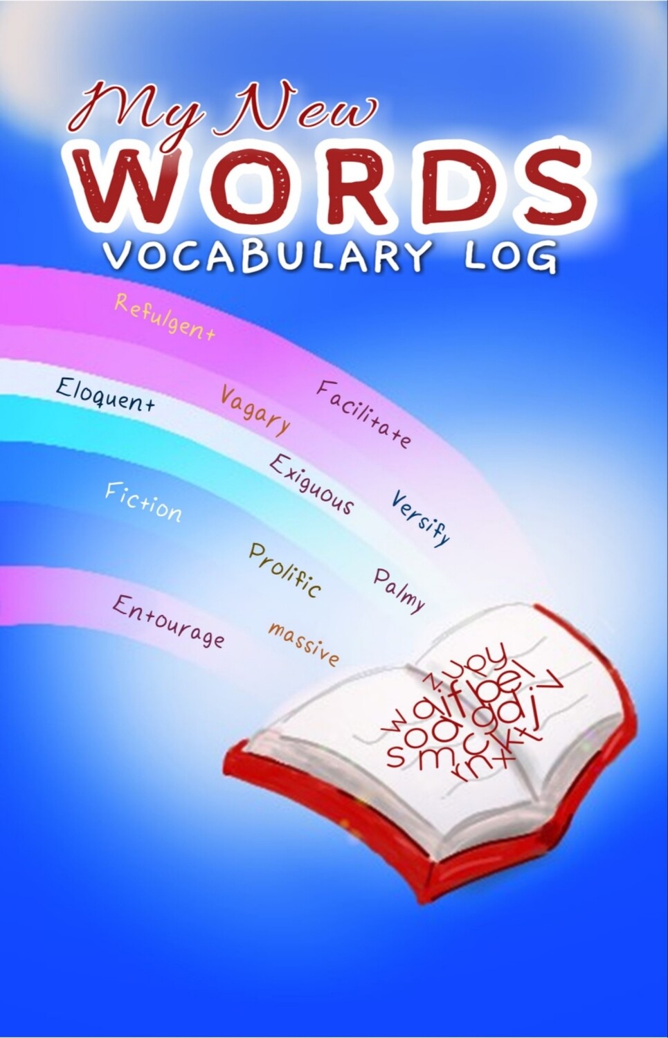 My New Words: Vocabulary log for Kids and Teens By Elizabeth Akinteye ISBN 978-1916057470