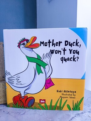 Mother Duck, Won't You Quack [Hardcover] ISBN 978-1-915332-20-2