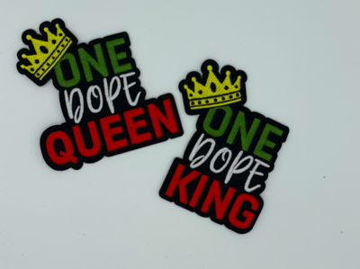 One Dope King/Queen