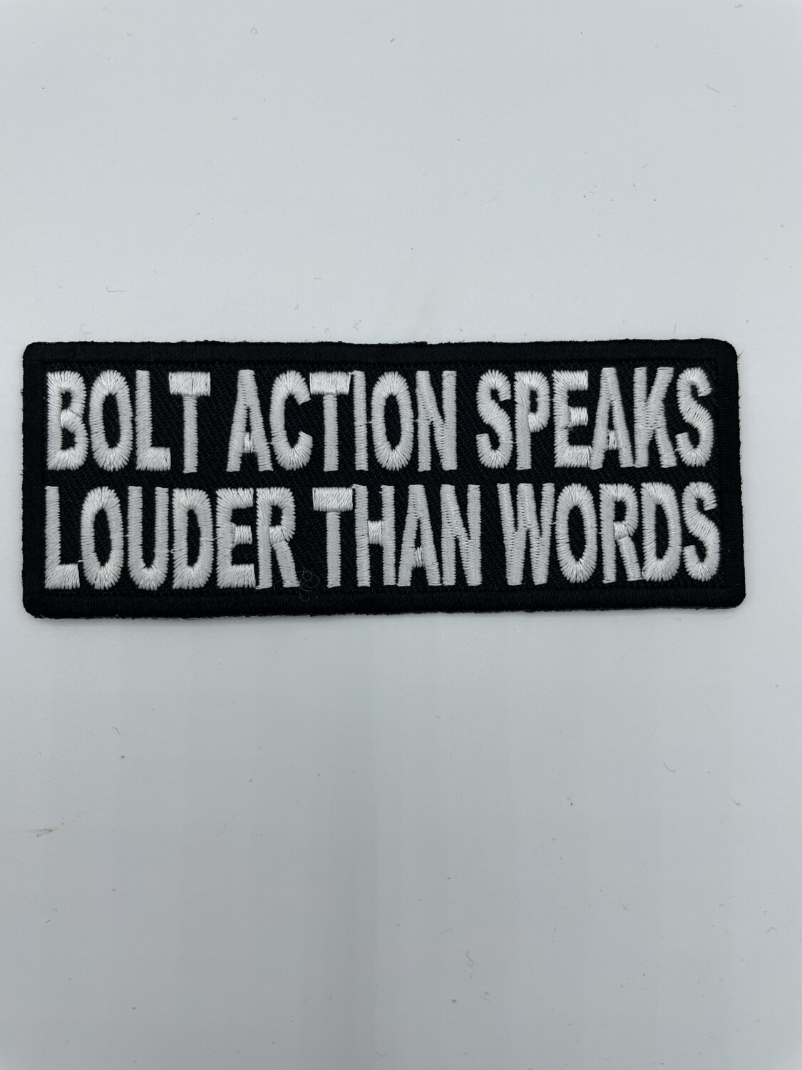 Bolt Action Speaks Louder Patch