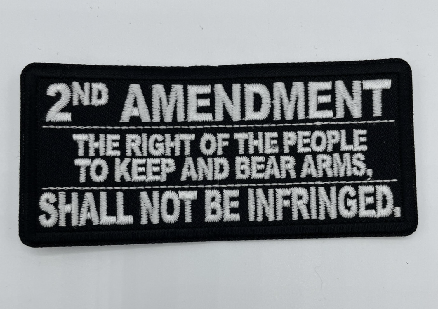 2nd Amendment, The Right of The People To Keep and Bear Arms, Shall Not Be Infringed Patch