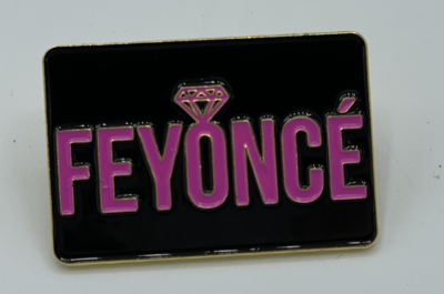 Feyonce Lapel Pin