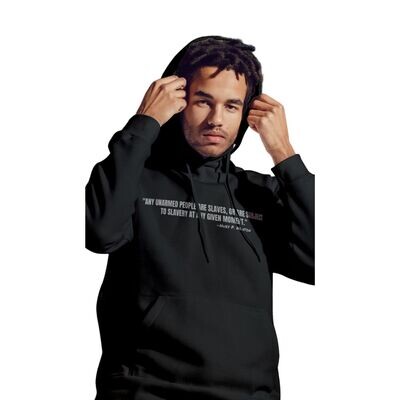 Unarmed People Are Slaves Unisex Hoodie