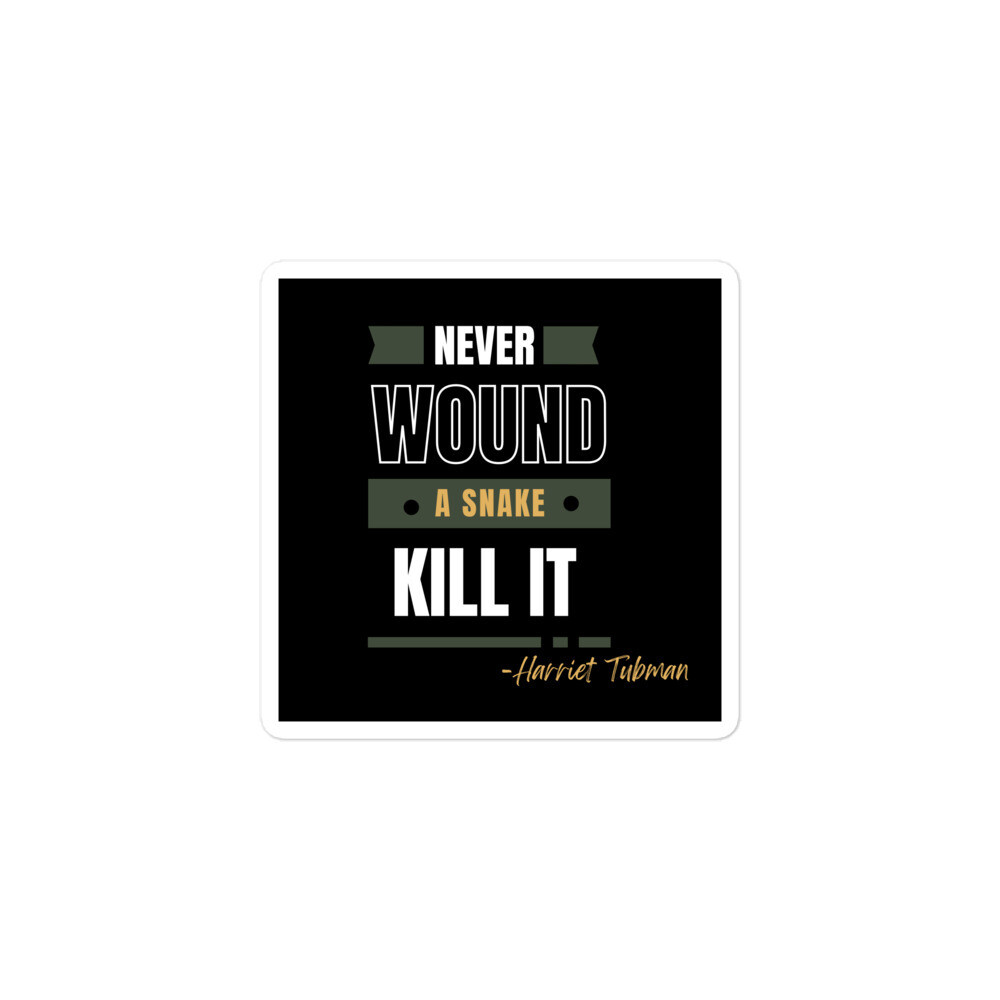 Harriet Tubman Quote Bubble-free stickers, Size: 3x3