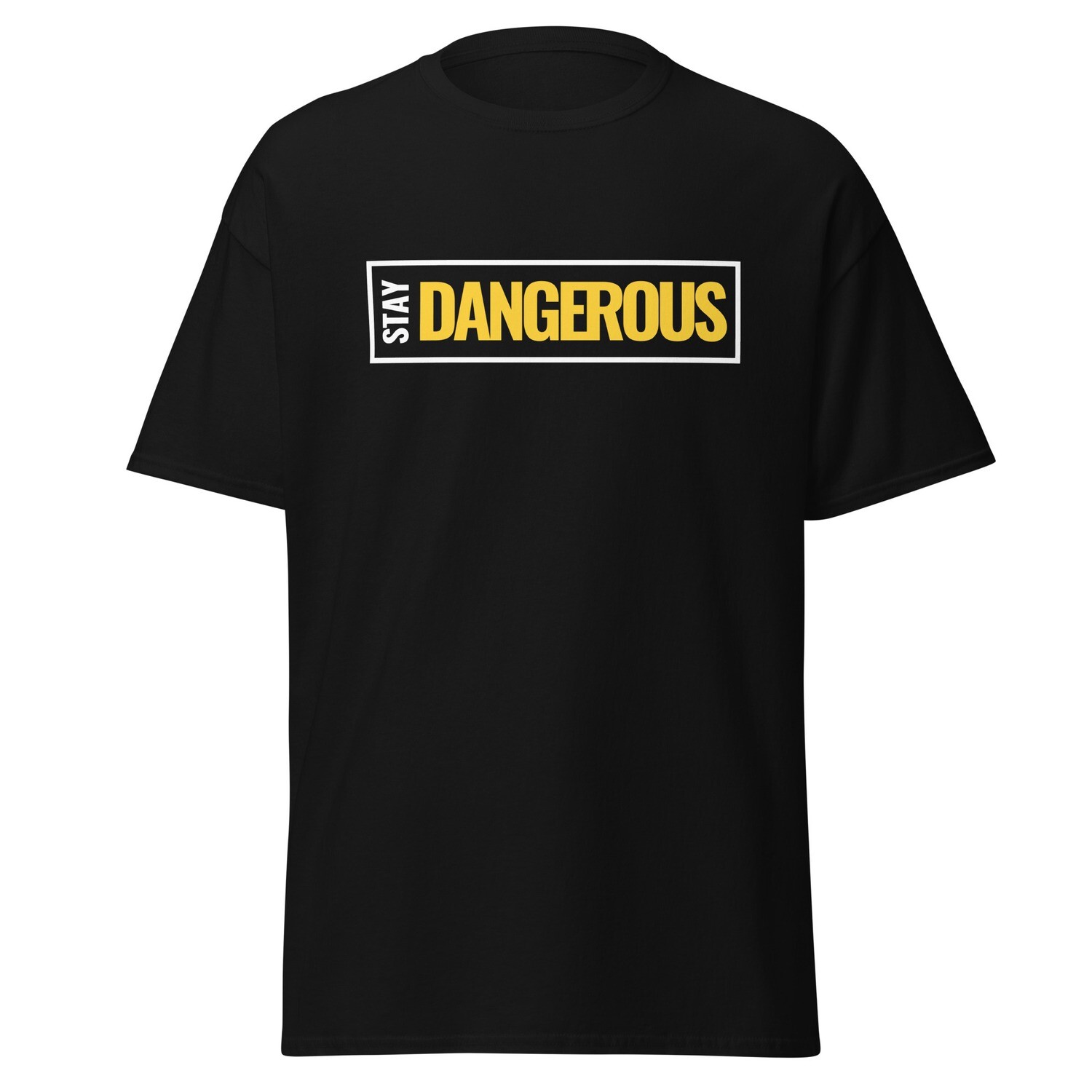 Stay Dangerous T-Shirt, Size: S