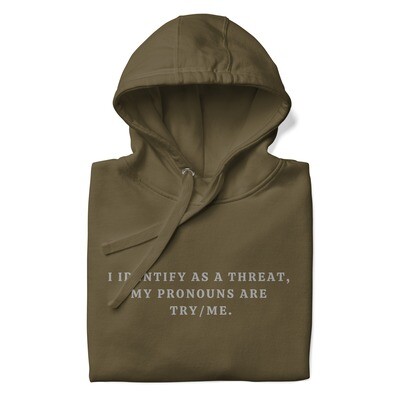 Threat Identity Hoodie | Pronouns: Try/Me | Redstone Statement Hoodie