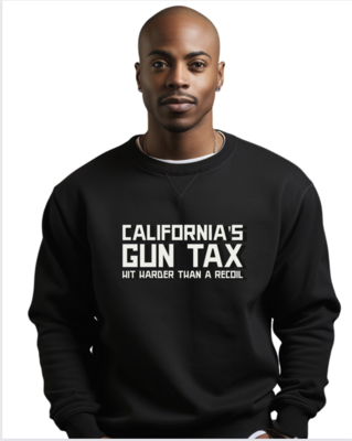 California Gun Tax Hits Hard Sweatshirt