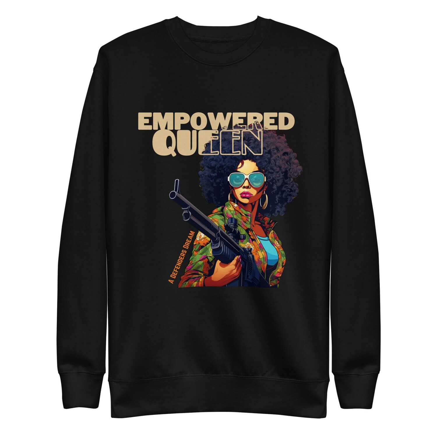 Empowered Queen Defender&#39;s Dream Unisex Crewneck Sweatshirt