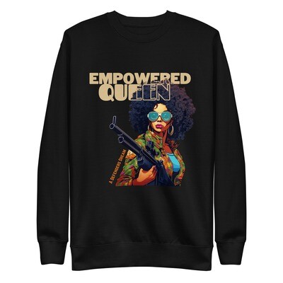 Empowered Queen Defender&#39;s Dream Unisex Crewneck Sweatshirt