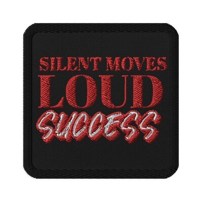 Entrepreneur Boss Statement Patch | Silent Moves Loud Success Urban Statement Iron On, Sew On Patch