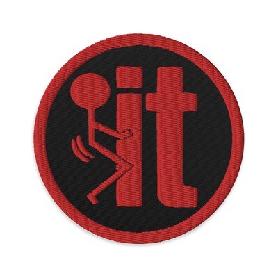 Embrace IT Stick Figure Embroidered Patch, F It Stick Figure Patch, Iron-on Stick Figure