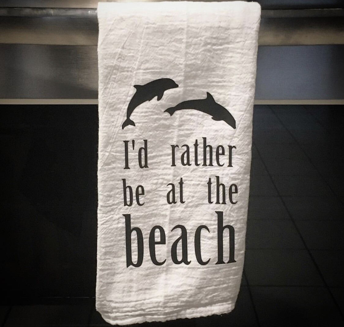 I&#39;d rather be at the beach tea towel