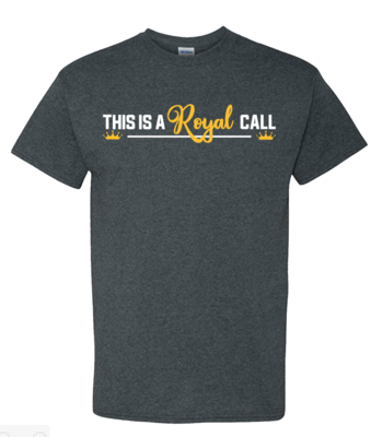"Royal Call" - Heather Grey Shirt (Double-Sided)