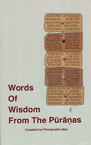 WORDS OF WISODM FROM THE PURANAS
