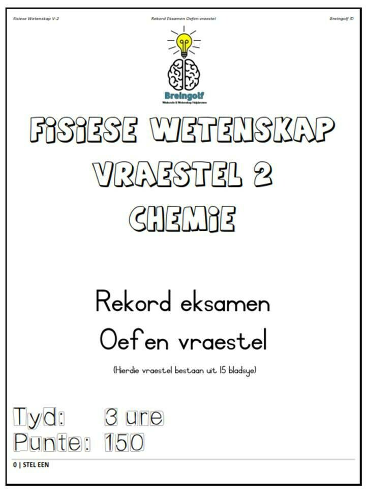 Graad 12 - Rekord Eksamen STEL EEN - CHEMIE