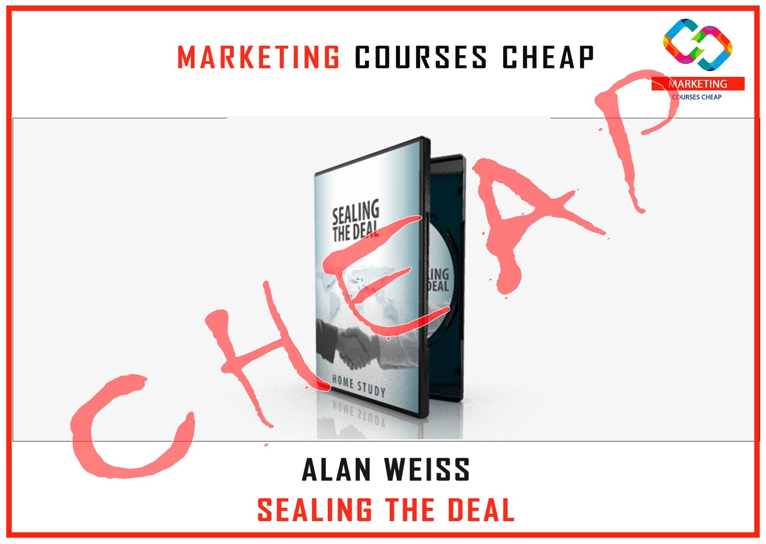 Alan Weiss - Sealing The Deal