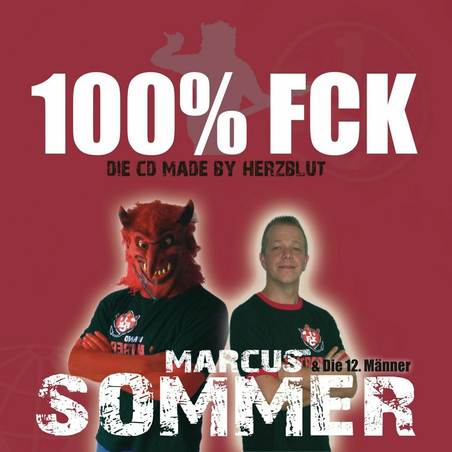 Marcus Sommer - "100% FCK"