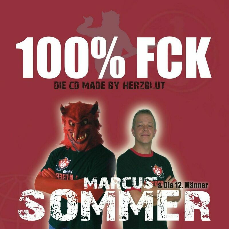 Marcus Sommer - "100% FCK"