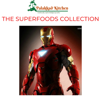 THE SUPERFOODS COLLECTION - BY PALAKKAD KITCHEN