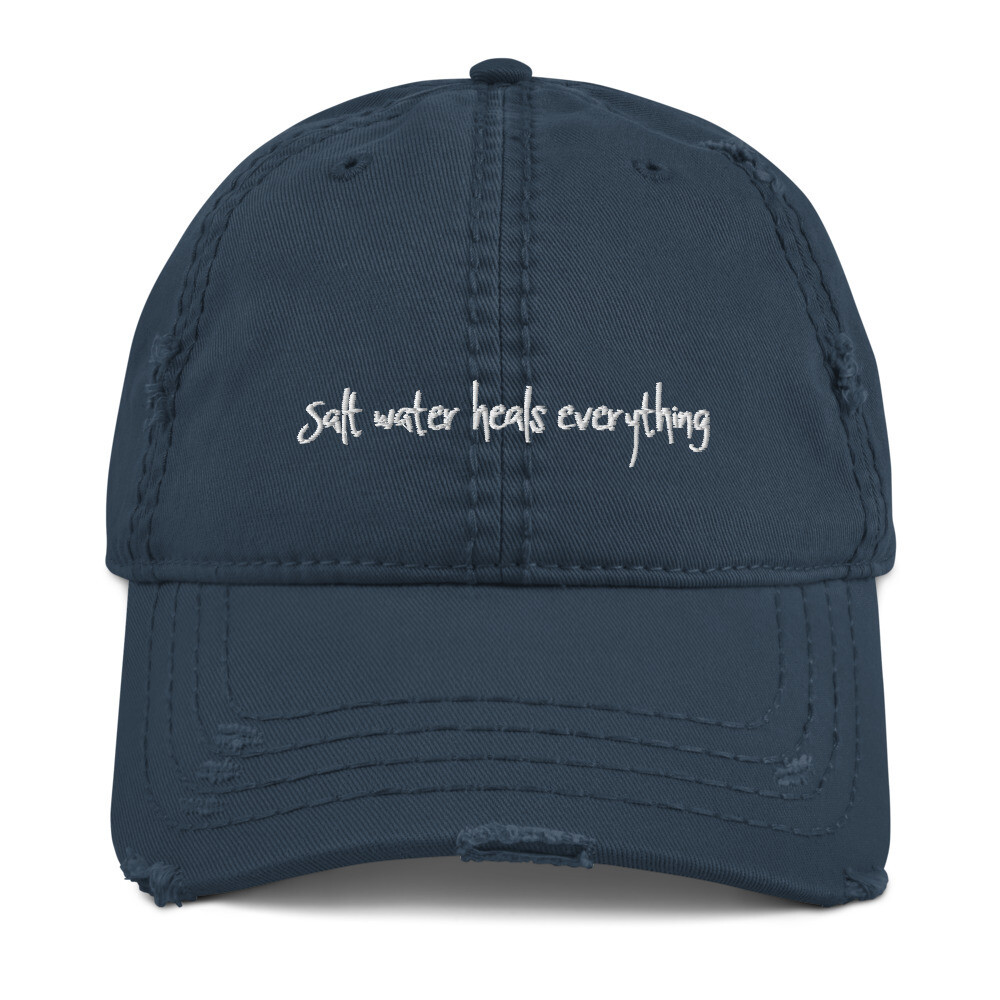 Salt Water Heals Everything Unisex Distressed Dad Hat