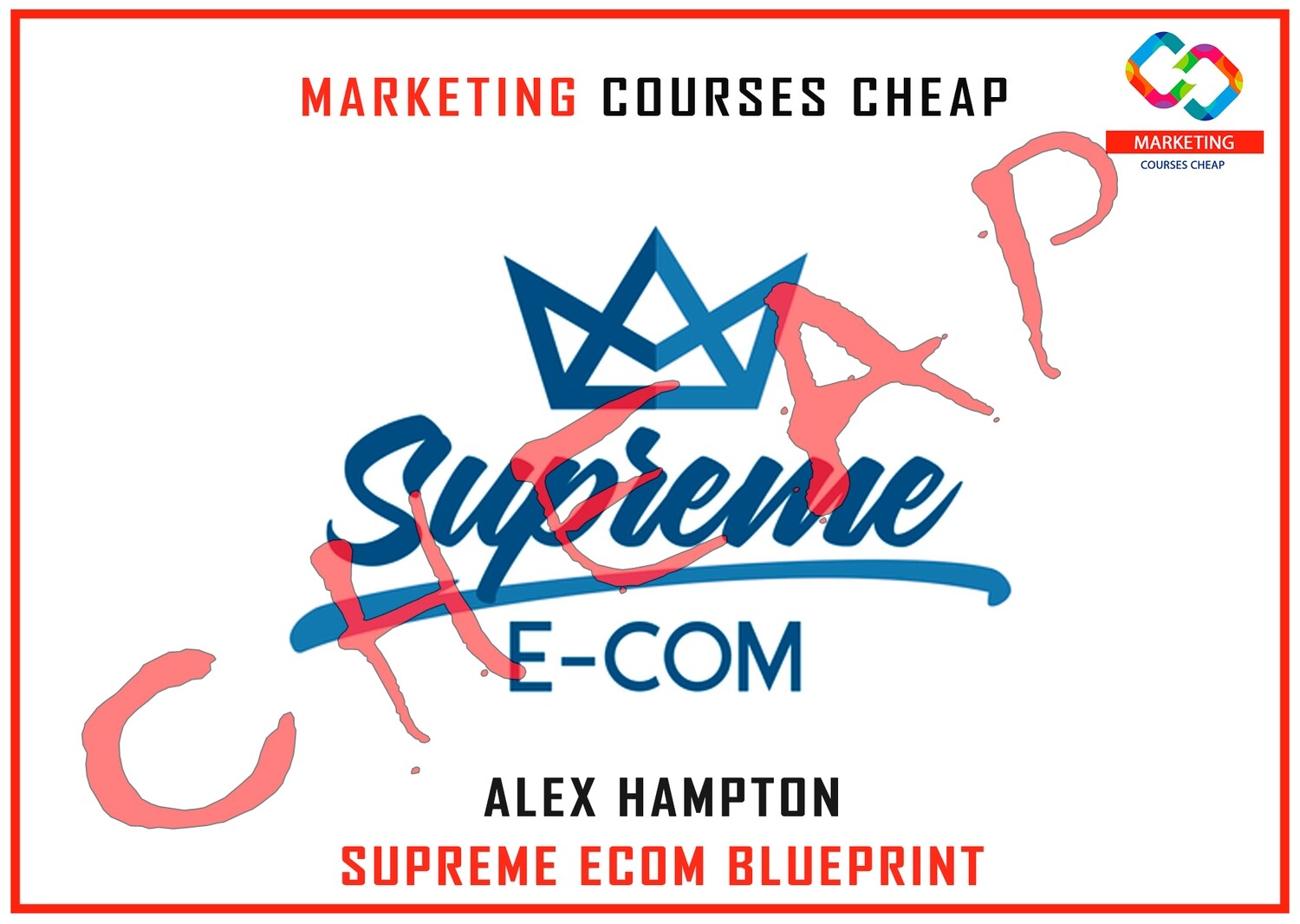 Alex Hampton - Supreme Ecom Blueprint