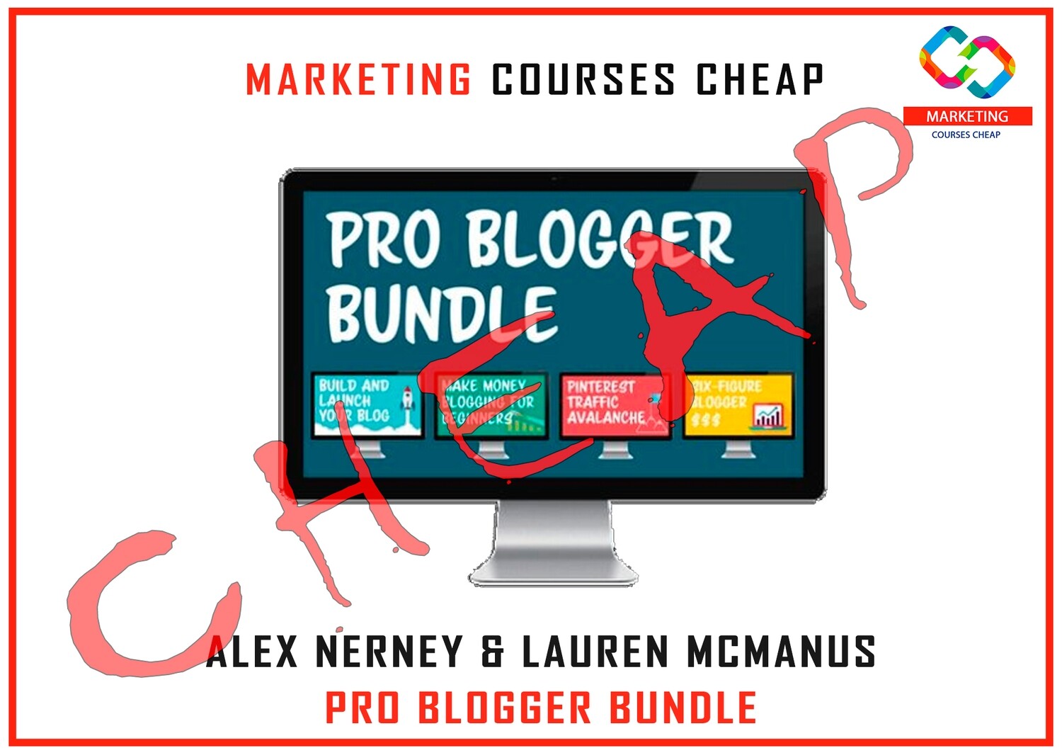 Alex Nerney &amp; Lauren McManus - Pro Blogger Bundle