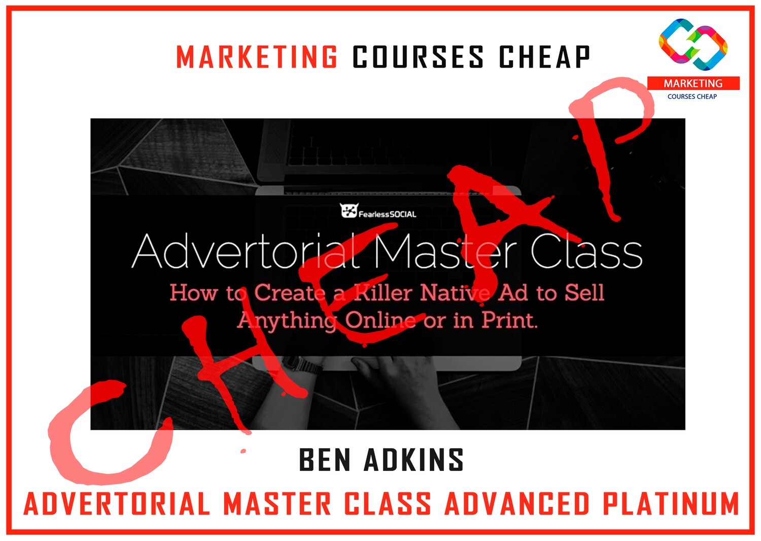 Ben Adkins - Advertorial Master Class Advanced Platinum